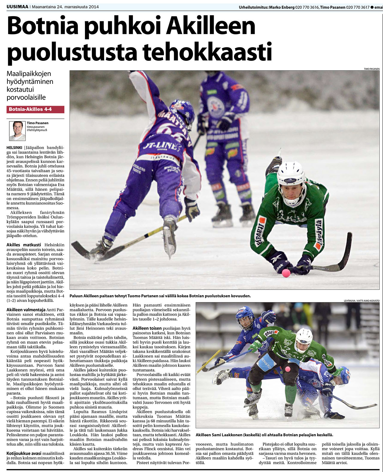 Viimeinen Botnian juhlaottelun uutinen Uusimaasta